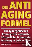 Dubbels, Wilfried - Die Anti-Aging Formel