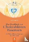 Lage-Roy, Carola - Das Handbuch der Chakrablüten Essenzen Bd.1