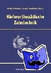  - Kieferorthpädiesche Zahntechnik