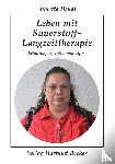 Hendl, Annette - Leben mit Sauerstoff-Langzeittherapie