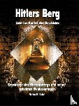 Beierl, Florian M. - Hitlers Berg. Licht ins Dunkel der Geschichte