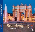  - BRANDENBURG - Kulturreise in Bildern