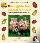 Fischer-Nagel, Heiderose, Fischer-Nagel, Andreas - Kartoffeln hin, Kartoffeln her