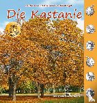 Fischer-Nagel, Heiderose, Fischer-Nagel, Andreas - Die Kastanie