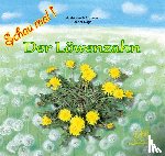 Fischer-Nagel, Heiderose, Fischer-Nagel, Andreas - Der Löwenzahn