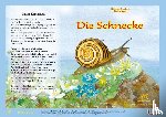 Fischer-Nagel, Heiderose, Fischer-Nagel, Andreas - Die Schnecke - Natur-Kamishibai