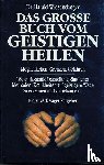 Wiesendanger, Harald - Das grosse Buch vom geistigen Heilen