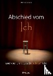 Ablass, Werner - Abschied vom Ich