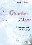 Sackstedt, Ulrich - Quanten Äther - Die Raumenergie wird nutzbar. Wege zur Energiewandlung im 21. Jahrhundert