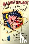 Ebert, Regina - Alaaf! Helau! Wir lassen die Sau raus