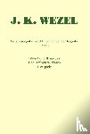 Wezel, Johann Karl - Gesamtausgabe in acht Bänden. Jenaer Ausgabe / Filibert und Theodosia / Der Graf von Wickham / Lustspiele / Dramatische Fragmente
