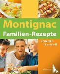 Montignac, Michel - Familien-Rezepte