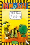 Janosch - Ich liebe eine Tigerente
