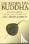 Buddha, Gautama - Die Reden des Buddha