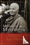 Khema, Ayya - Mystik ist kein Mysterium