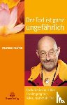Reuter, Wilfried - Der Tod ist ganz ungefährlich