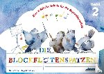 Schuh, Karin, Behrens, Ingrid - Die Blockflötenspatzen