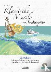 Schuh, Karin - Klassische Musik im Kindergarten - Die Moldau