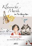Schuh, Karin - Klassische Musik im Kindergarten - Peter und der Wolf