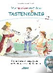 Schuh, Karin, Strobel, Sieglinde - Wir spielen mit dem Tastenkönig
