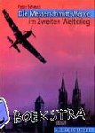 Schmoll, Peter - Die Messerschmitt-Werke im Zweiten Weltkrieg
