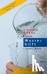 Batmanghelidj, Faridun - Wasser hilft