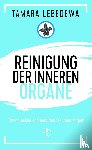 Lebedewa, Tamara - Reinigung der inneren Organe