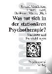  - Was tut sich in der stationaren Psychotherapie?