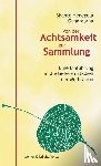 Gunaratana, Mahathera H. - Von der Achtsamkeit zur Sammlung