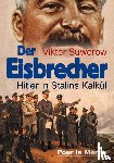 Suworow, Viktor - Der Eisbrecher