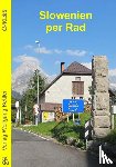 Schmitt-Burk, Eberhard - Slowenien per Rad
