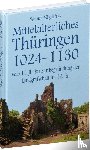 Mägdefrau, Werner - Thüringen im Mittelalter 2. Mittelalterliches Thüringen 1024 - 1130