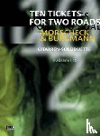 Morscheck, Peter, Burgmann, Chris - Ten Tickets for Two Roads