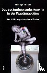 Bördlein, Christoph - Das sockenfressende Monster in der Waschmaschine