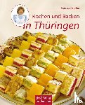Dietze, Gudrun - Kochen und Backen in Thüringen