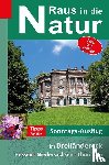 Rüppel, Heidi, Apel, Jürgen - Raus in die Natur - Tipps für den Sonntags-Ausflug im Dreiländereck Hessen-Niedersachsen-Thüringen