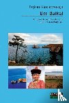 Kuschtewskaja, Tatjana - Der Baikal