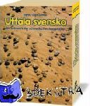 Guttke, Erbrou Olga - Uttala svenska. 8 CDs mit Begleitbuch - Ein Lehrwerk der schwedischen Aussprache