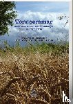 Moberg, Vilhelm, Danielsson, Tage, Stenberg, Birgitta, Strindberg, August - Torr sommar