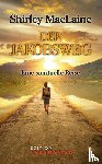 Maclaine, Shirley - Der Jakobsweg