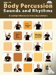 FLIZ, RICHARD - BODY PERCUSSION SOUNDS AND RHYTHMS - A Comprehensive Training System