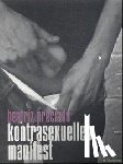 Preciado, Beatriz - Kontrasexuelles Manifest