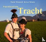 Nitzsche, Rainer, Weinzierl, Walter - Faszination Tracht