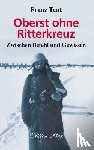 Taut, Franz - Oberst ohne Ritterkreuz