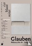 Assmann, Jan, Detel, Wolfgang, Feldmann, Christian - Der Blaue Reiter. Journal für Philosophie / Glauben
