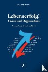 Kramer, Ulrich - Lebenserfolg! Vision und Organisation