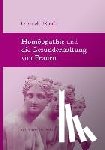 Graf, Friedrich P. - Homöopathie und die Gesunderhaltung von Frauen