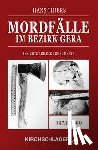 Thiers, Hans - Mordfälle im Bezirk Gera