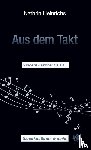 Heinrichs, Kathrin - Aus dem Takt