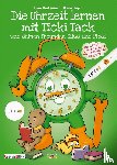 Zeisel, Hans Karl - Die Uhrzeit lernen mit Ticki Tack und seinen Freunden Silas und Pipsi